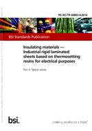 BS PD IEC/TR 60893-4:2014 BS PD IEC/TR 60893-4:2014