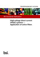 BS PD IEC/TR 62544:2011+A1:2016 BS PD IEC/TR 62544:2011+A1:2016