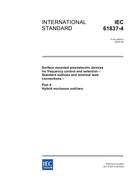 IEC 61837-4 Ed. 1.0 en:2004 IEC 61837-4 Ed. 1.0 en:2004