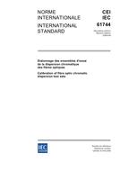 IEC 61744 Ed. 2.0 b