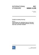 IEC 60684-3-246 Ed. 3.0 en:2007 IEC 60684-3-246 Ed. 3.0 en:2007