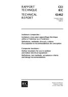 IEC 61462 Ed. 1.0 b IEC 61462 Ed. 1.0 b