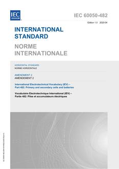 IEC 60050-482 Amd.2 Ed. 1.0 b:2020 IEC 60050-482 Amd.2 Ed. 1.0 b:2020