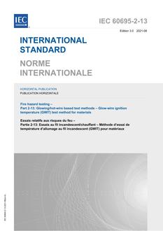IEC 60695-2-13 Ed. 3.0 b IEC 60695-2-13 Ed. 3.0 b