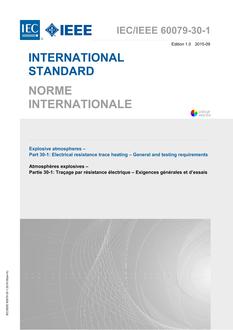 IEC /IEEE 60079-30-1 Ed. 1.0 b:2015 IEC /IEEE 60079-30-1 Ed. 1.0 b:2015