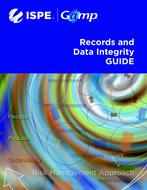 ISPE GAMP Guide: Records and Data Integrity